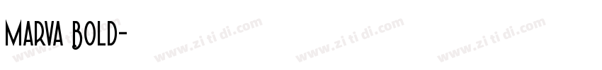 Marva Bold字体转换